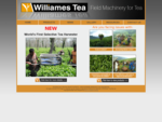 Williames Tea - Tea Harvesting Machinery