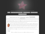 Home - Women who SHINE - List a few keywords relating to your company and services. Separate keywor