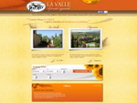 Accommodation and Apartments in Tuscany, Italy - Holidays Rental FarmHouse La Valle - Fignano