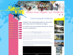Location de canoà« - kayak pour la descente de l'Ardèche. Aigue Vive, location de canoà« vous a...