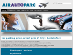 Air Auto Parc - 1er parking privé ouvert près d39; Orly  AirAutoParc