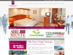 Prenota il tuo soggiorno in Hotel a Vicenza scegliendo Alfa Fiera, in zona Fiera di Vicenza e vicin