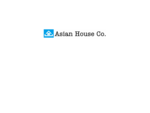 ASIAN HOUSE CO. へようこそ！