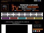 PROMOTION  DIFFUSION DE TALENTS INDàPENDANTS
WEB TV 100 INDàPENDANTE, 100 ALTERNATIVE, ...