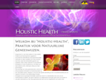 Holistic Health - De praktijk voor Natuurlijke Geneeswijzen, Tachyon-energie en Bio-energetische me