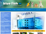 Pet shop - Aquariums στη Θεσσαλονίκη. Petshop BlueFish online