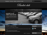 Bucket club - gražūs automobiliai, bendravimas, susibūrimai, renginiai Klaipėdoje