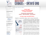Cubase 5 Magyar Oktató DVD! A Steinberg Cubase 5-ös verziójához Magyar nyelvű Oktató DVD-t készített