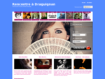 Rencontre à Draguignan | premier service de rencontre sur Internet sur Draguignan