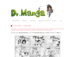 DR MANGA is a volunteer effort that aims to spread, through short comic strips, knowledge and prac