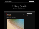 Fishing junkie | Fly fishing, saltwater lure fishing, family fishing, fishing tool making, and