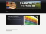 L039;entreprise Francoz propose tout service pour enseigne panneau publicitaire, portiques de 