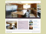 Hawaii Luxury Living | Luxury Vacation Rentals in Hawaii