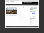 Hotel Siena Booking Siena Italy Hotels Accomodation