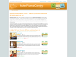 Hotel Roma Centro – I migliori per rapporto qualitàprezzo in tutte le zone e categorie
