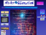  Indigo Revolution is in Januari van 2010 ontstaan. De reden voor het beginnen van een eige