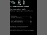 Serwis Iphone Poznań, simlock iphone, Wymiana LCD, płyt głównych, taśm, wgrywanie softu, napra