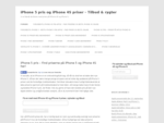 iPhone 5 pris iPhone 4S priser - Gode tilbud og prissammenligning på iPhone 5