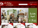 La Bottega di Oselladore è specializzata nella creazione di cesti natalizi eno-gastronomici per rega