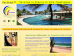 - Pau Brasil - Vacanze in Brasile in Ville Prestigiose, Investimenti in Brasile