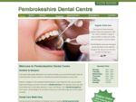 Pembrokeshire Dental Centre | Newport | Pembrokeshire UK