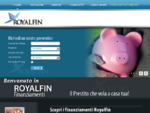 Royalfin offre prodotti e servizi finanziari preventivi mutui casa, prestiti cessione quinto, pres