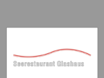 Seerestaurant Glashaus A-6973 Höchst