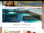 SPA SPAWELLPLUS | Lógistica Integral de Spas y Centros de Terapia Alternativa