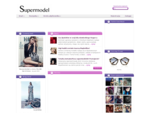 Supermodel. pl - moda, modeling, modelki - najlepszy portal o modzie Supermodel. pl to Twoje miejs