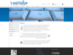 LowVoice is gespecialiseerd in het bieden van intelligente webtoepassingen.