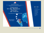 Participez au XXIV examen dénommé Concours Un des Meilleurs Ouvriers de France 2009-2011, site...