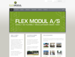 FLEX MODUL AS opfà¸rer præfabrikeret modulbyggeri. Vi bygger både til permanent og midlertidig by