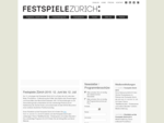 Festspiele Zürich 2014 - Zürcher Festspiele vom 13. Juni - 13. Juli 2014 - quot;Prometheus - Entfe
